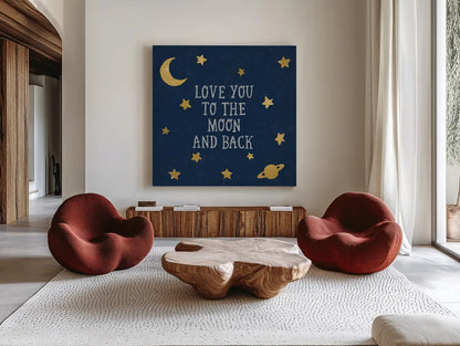 Love You To The Moon and Back by Moira Hershey. Shown as extra-large giant wall art in a modern living room. Available as an archival giclee rolled canvas, fine art paper, or poster print. SKU 49852a.