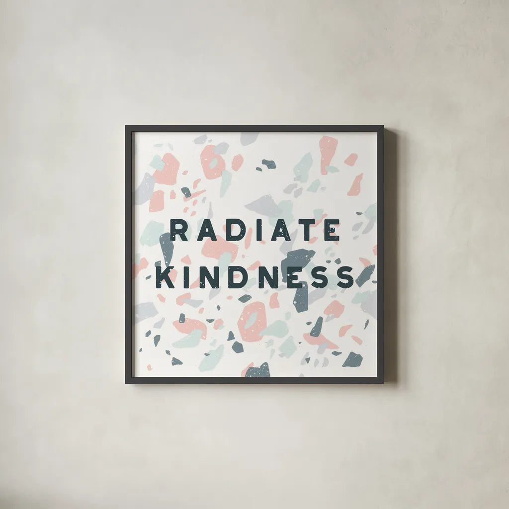 Terrazzo Inspiration I Kindness by Moira Hershey. Shown in a sleek black glass frame for a contemporary gallery look. Available as an archival giclee rolled canvas, fine art paper, or poster print. SKU 55140a.