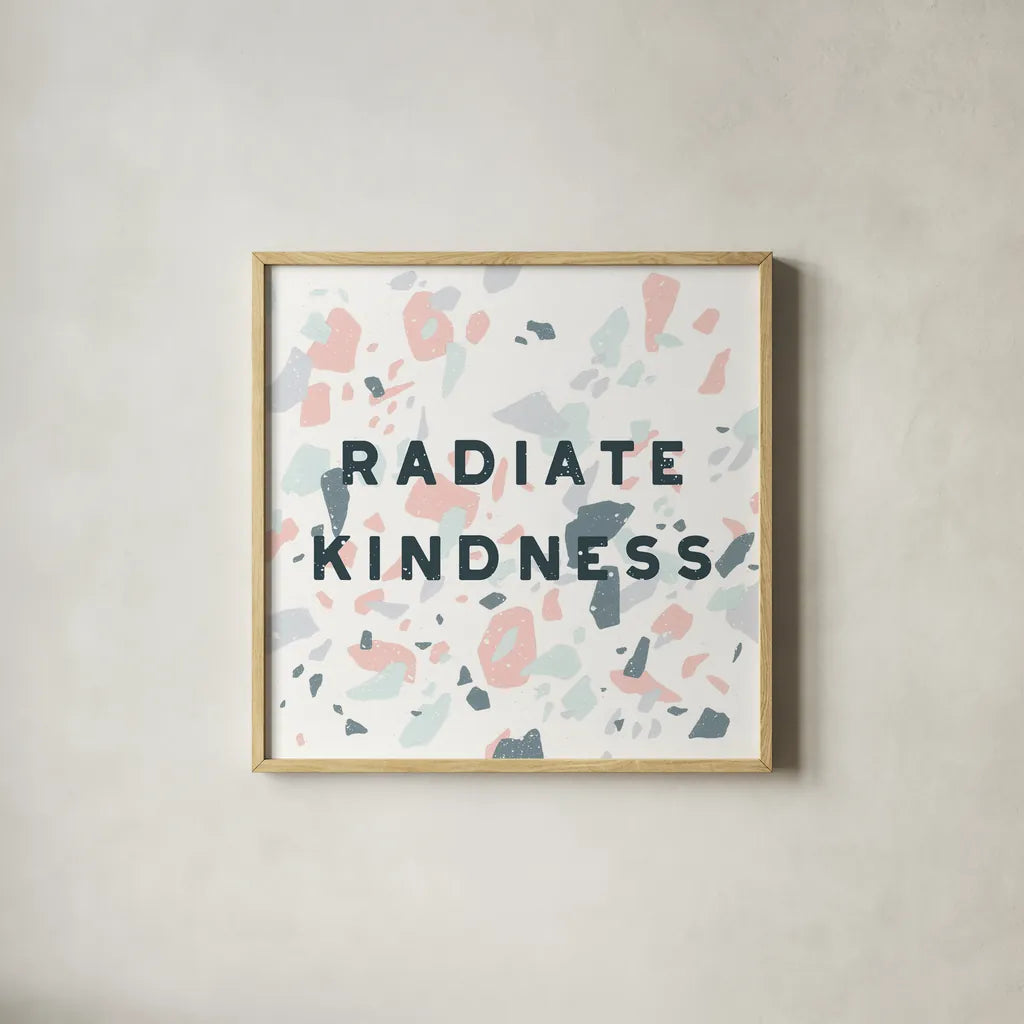 Terrazzo Inspiration I Kindness by Moira Hershey. Shown in a natural wood glass frame for a timeless modern aesthetic. Available as an archival giclee rolled canvas, fine art paper, or poster print. SKU 55140a.