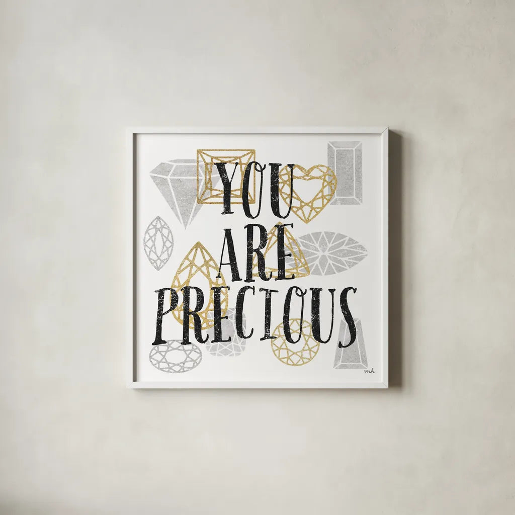 You Are Precious by Moira Hershey. Shown in a crisp white glass frame for a clean and minimalist style. Available as an archival giclee rolled canvas, fine art paper, or poster print. SKU 17942a.
