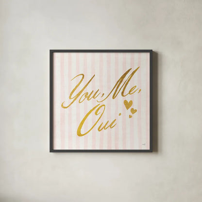 You Me Oui by Moira Hershey. Shown in a sleek black glass frame for a contemporary gallery look. Available as an archival giclee rolled canvas, fine art paper, or poster print. SKU 26195a.
