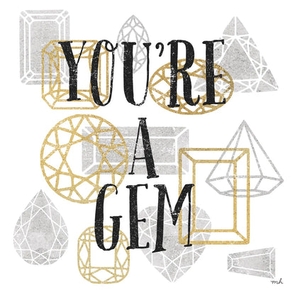 Youre a Gem by Moira Hershey. SKU 17941a. Archival Giclee Fine art print for wall decor.