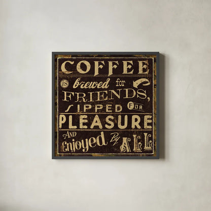 Coffee Quote II by Pela Studio. Shown in a sleek black glass frame for a contemporary gallery look. Available as an archival giclee rolled canvas, fine art paper, or poster print. SKU 8009a.