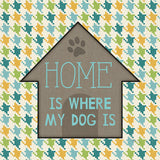 Doggy Sayin IV by Pela Studio. SKU 14303a. Archival Giclee Fine art print for wall decor.