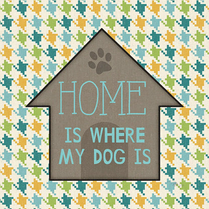 Doggy Sayin IV by Pela Studio. SKU 14303a. Archival Giclee Fine art print for wall decor.