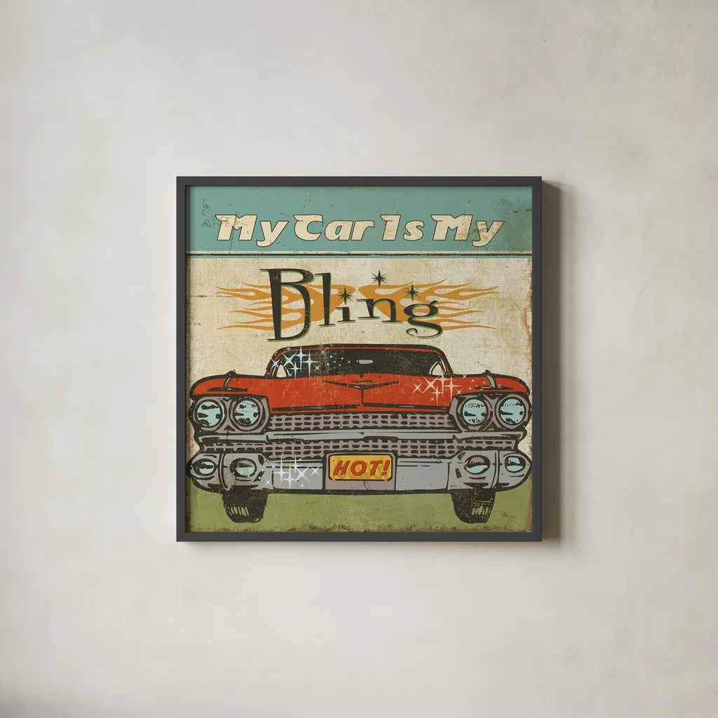 Mancave II - My Car is My Bling by Pela Studio. Shown in a sleek black glass frame for a contemporary gallery look. Available as an archival giclee rolled canvas, fine art paper, or poster print. SKU 10312a.