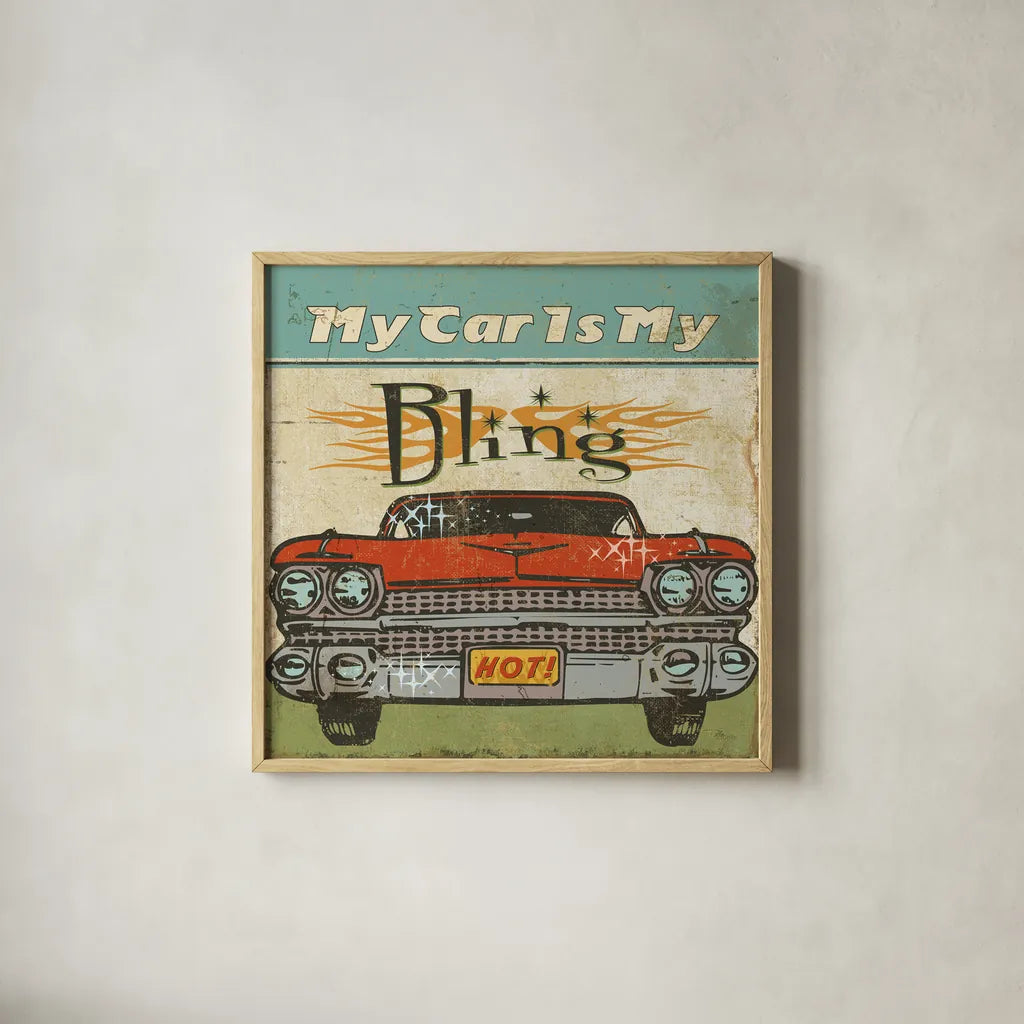 Mancave II - My Car is My Bling by Pela Studio. Shown in a natural wood glass frame for a timeless modern aesthetic. Available as an archival giclee rolled canvas, fine art paper, or poster print. SKU 10312a.