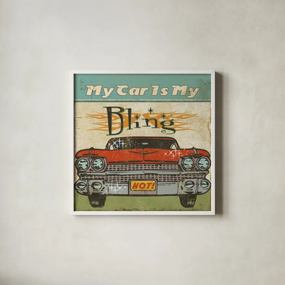 Mancave II - My Car is My Bling by Pela Studio. Shown in a crisp white glass frame for a clean and minimalist style. Available as an archival giclee rolled canvas, fine art paper, or poster print. SKU 10312a.