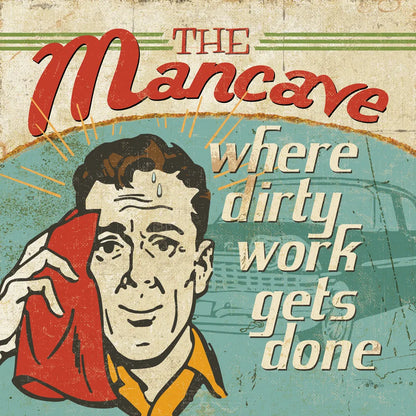 Mancave III - Where Dirty Work Gets Done by Pela Studio. SKU 10313a. Archival Giclee Fine art print for wall decor.