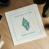 Sea Treasures VI - Love you to the Beach and Back by Pela Studio. Shown as a detailed flat fine art print, highlighting archival giclee quality. Available as an archival giclee rolled canvas, fine art paper, or poster print. SKU 46974a.