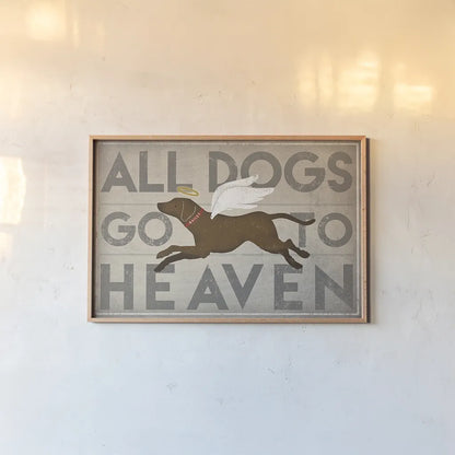 All Dogs Go to Heaven II by Ryan Fowler. shown as a paper print in a natural frame. Available as a archival giclee rolled canvas, fine art paper, or poster print. SKU 25084i.