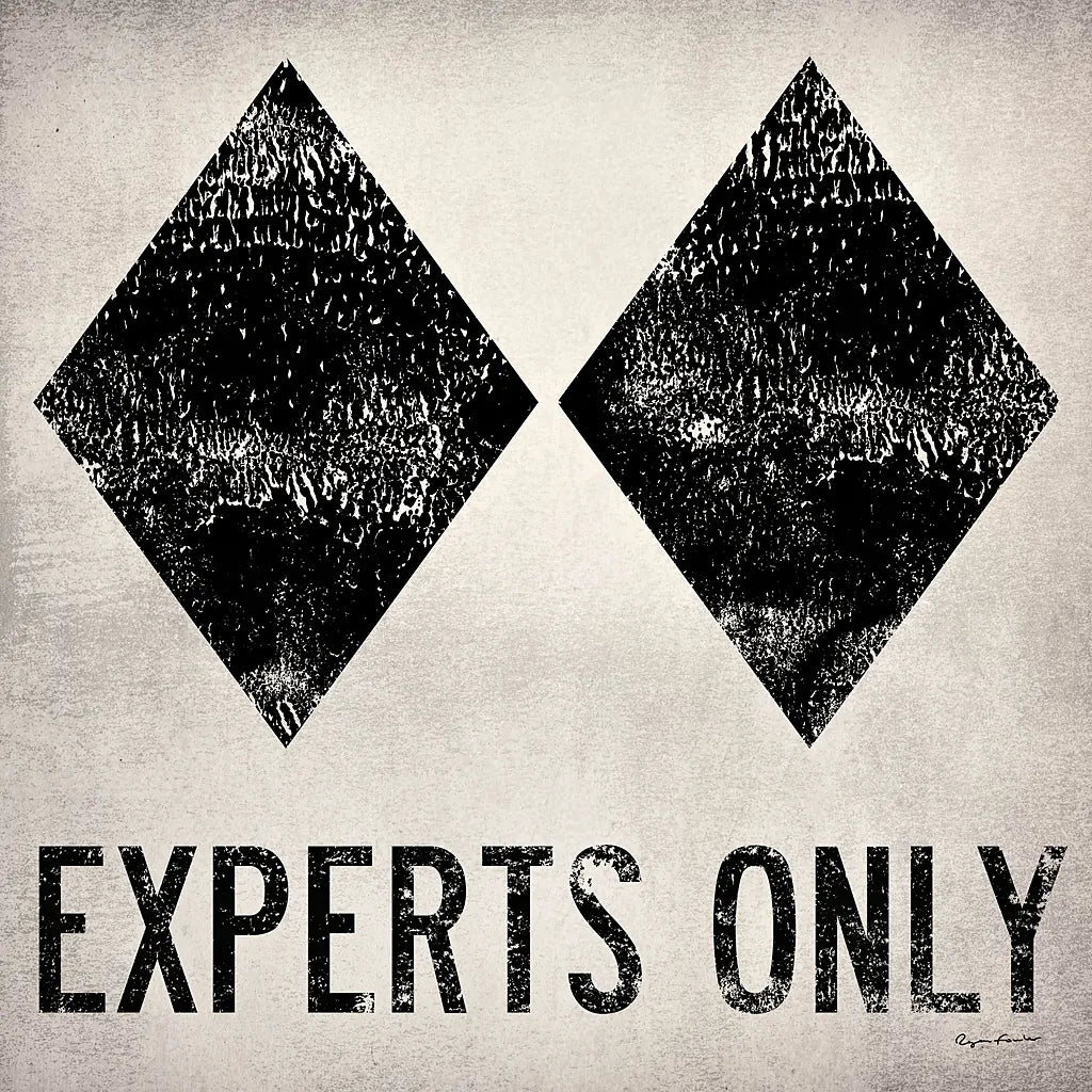 Experts Only White by Ryan Fowler. SKU 11343a. Archival Giclee Fine art print for wall decor.