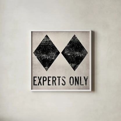 Experts Only White by Ryan Fowler. Shown in a crisp white glass frame for a clean and minimalist style. Available as an archival giclee rolled canvas, fine art paper, or poster print. SKU 11343a.