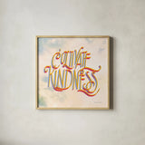 Cultivate Kindness by Sara Zieve Miller. Shown in a natural wood glass frame for a timeless modern aesthetic. Available as an archival giclee rolled canvas, fine art paper, or poster print. SKU 58211a.