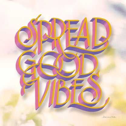Spread Good Vibes by Sara Zieve Miller. SKU 58212a. Archival Giclee Fine art print for wall decor.