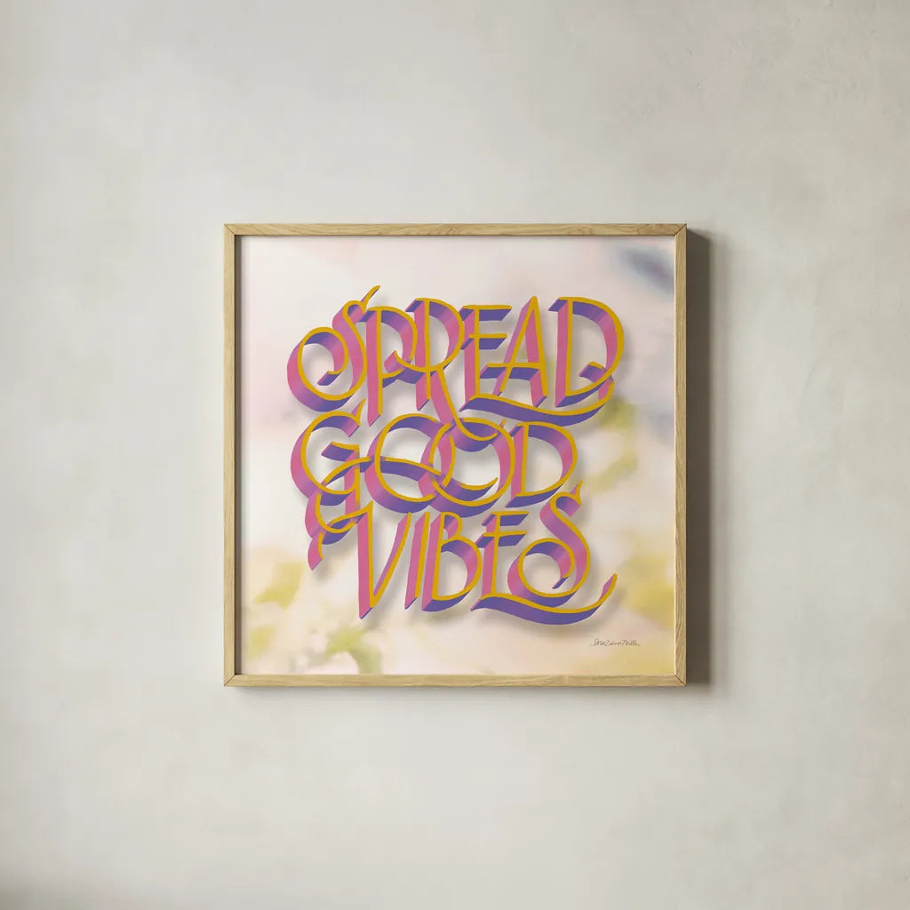 Spread Good Vibes by Sara Zieve Miller. Shown in a natural wood glass frame for a timeless modern aesthetic. Available as an archival giclee rolled canvas, fine art paper, or poster print. SKU 58212a.