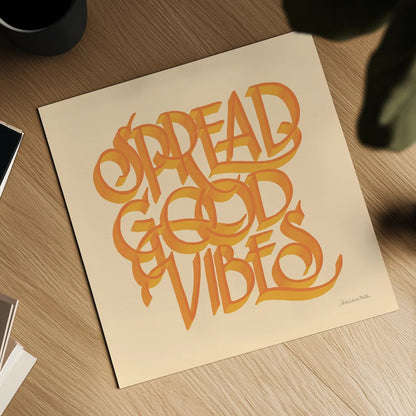 Spread Good Vibes by Sara Zieve Miller. Shown as a detailed flat fine art print, highlighting archival giclee quality. Available as an archival giclee rolled canvas, fine art paper, or poster print. SKU 58296a.