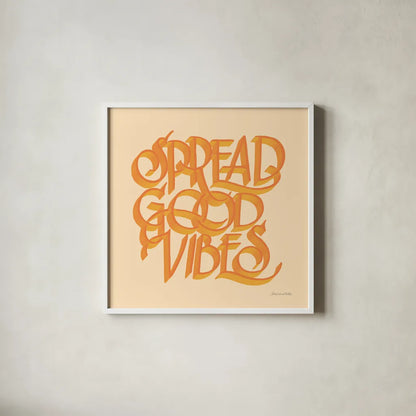 Spread Good Vibes by Sara Zieve Miller. Shown in a crisp white glass frame for a clean and minimalist style. Available as an archival giclee rolled canvas, fine art paper, or poster print. SKU 58296a.