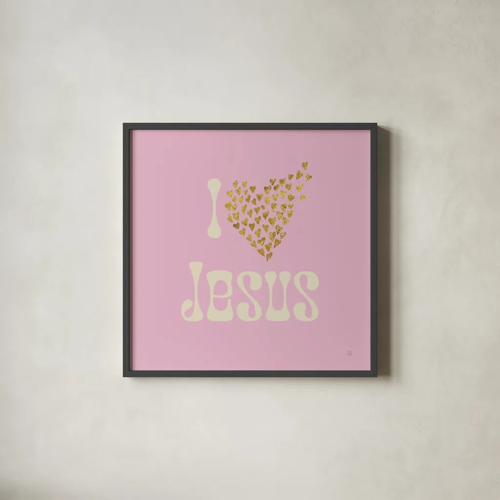 I Love Jesus by Sarah Adams. Shown in a sleek black glass frame for a contemporary gallery look. Available as an archival giclee rolled canvas, fine art paper, or poster print. SKU 84075a.