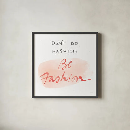 Beauty and Sass IV by Sue Schlabach. Shown in a sleek black glass frame for a contemporary gallery look. Available as an archival giclee rolled canvas, fine art paper, or poster print. SKU 31075a.