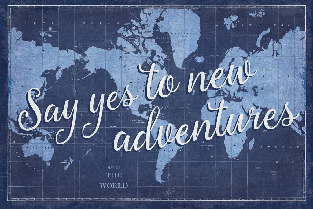 Blueprint World Map Say Yes by Sue Schlabach. SKU 75012i. Archival Giclee Fine art print for wall decor.