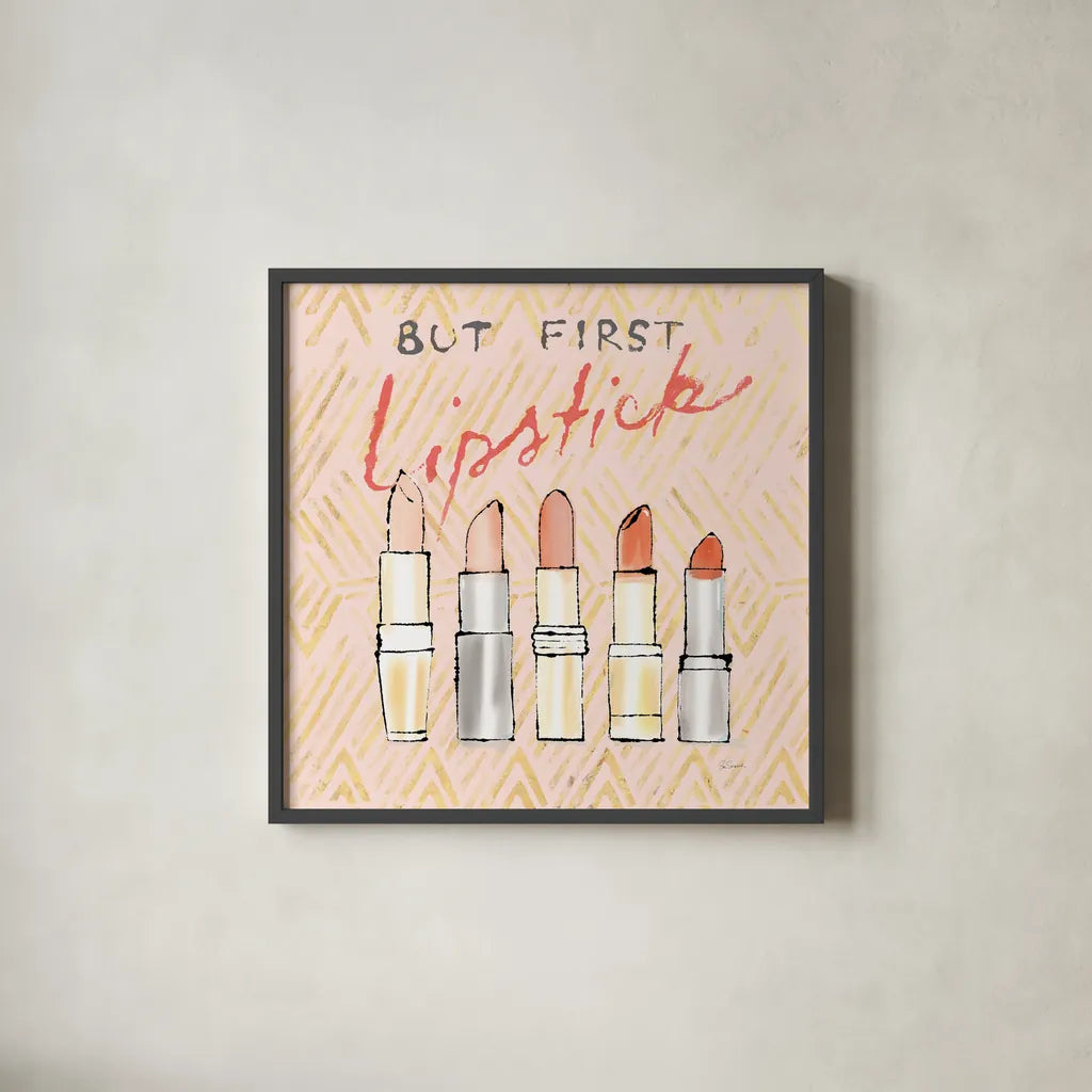 Geo Beauty and Sass II - Lipstick First by Sue Schlabach. Shown in a sleek black glass frame for a contemporary gallery look. Available as an archival giclee rolled canvas, fine art paper, or poster print. SKU 39694a.