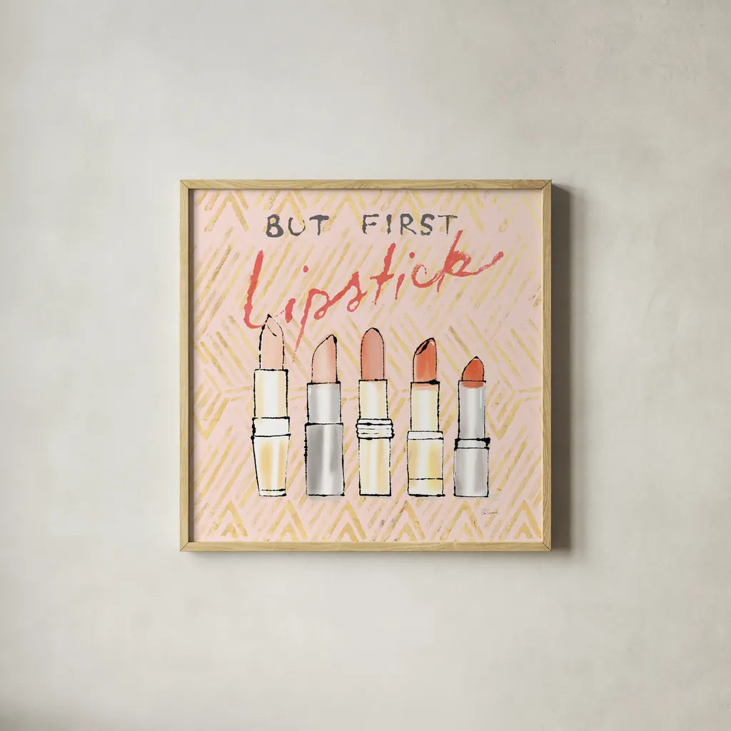 Geo Beauty and Sass II - Lipstick First by Sue Schlabach. Shown in a natural wood glass frame for a timeless modern aesthetic. Available as an archival giclee rolled canvas, fine art paper, or poster print. SKU 39694a.