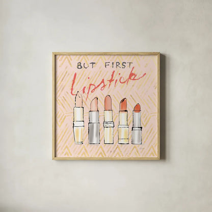 Geo Beauty and Sass II - Lipstick First by Sue Schlabach. Shown in a natural wood glass frame for a timeless modern aesthetic. Available as an archival giclee rolled canvas, fine art paper, or poster print. SKU 39694a.