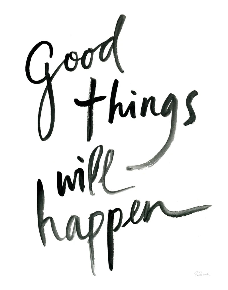 Good Things Will Happen by Sue Schlabach