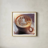 Life Begins After Coffee by Sue Schlabach. Shown in a natural wood glass frame for a timeless modern aesthetic. Available as an archival giclee rolled canvas, fine art paper, or poster print. SKU 14022a.