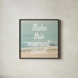 Make This Moment Count by Sue Schlabach. Shown in a sleek black glass frame for a contemporary gallery look. Available as an archival giclee rolled canvas, fine art paper, or poster print. SKU 45682a.