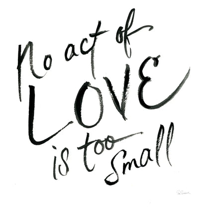 No Act Too Small by Sue Schlabach. SKU 48129a. Archival Giclee Fine art print for wall decor.