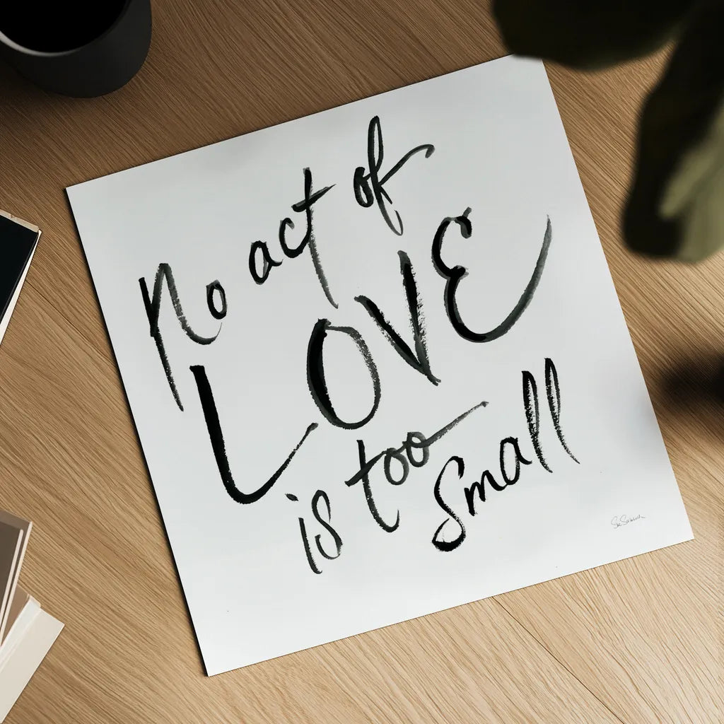 No Act Too Small by Sue Schlabach. Shown as a detailed flat fine art print, highlighting archival giclee quality. Available as an archival giclee rolled canvas, fine art paper, or poster print. SKU 48129a.