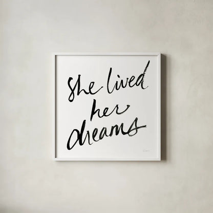 She Lived Her Dreams by Sue Schlabach. Shown in a crisp white glass frame for a clean and minimalist style. Available as an archival giclee rolled canvas, fine art paper, or poster print. SKU 48128a.