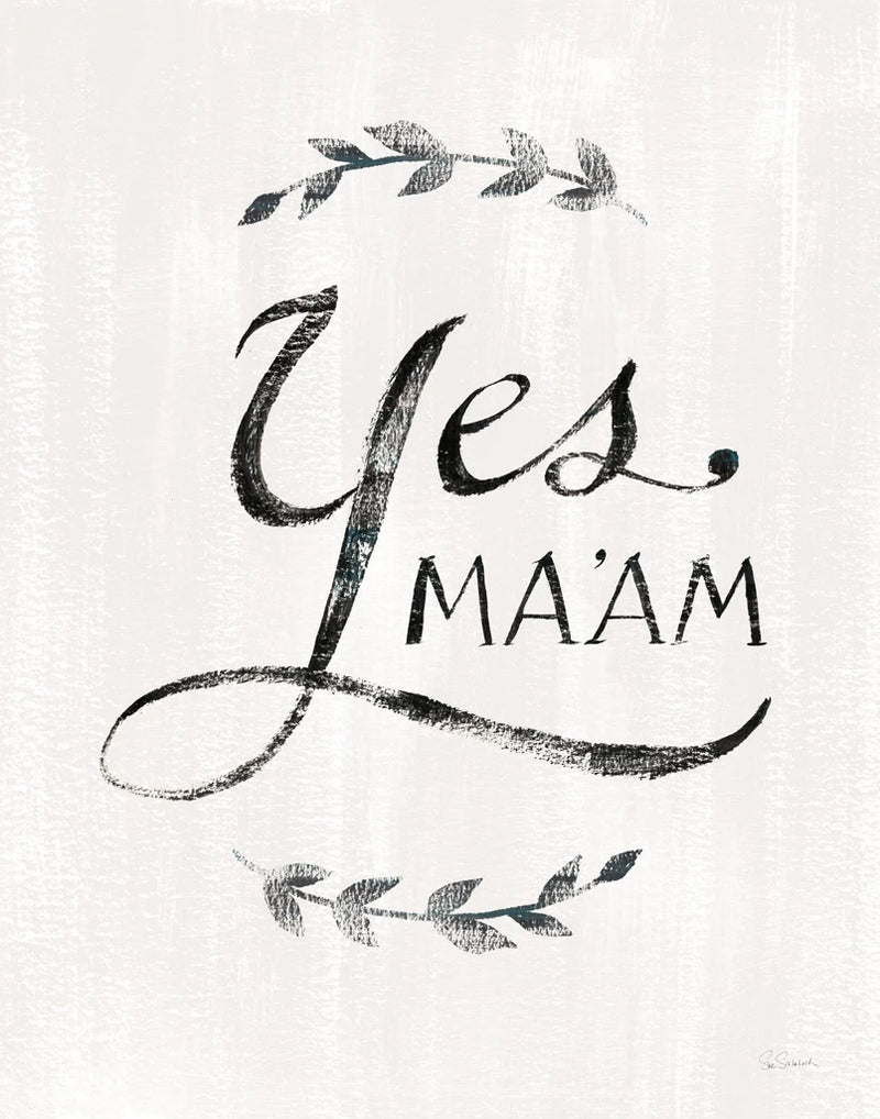 Yes Maam v2 by Sue Schlabach