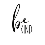 Be Kind by Wild Apple Portfolio. SKU 59251a. Archival Giclee Fine art print for wall decor.