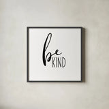 Be Kind by Wild Apple Portfolio. Shown in a sleek black glass frame for a contemporary gallery look. Available as an archival giclee rolled canvas, fine art paper, or poster print. SKU 59251a.