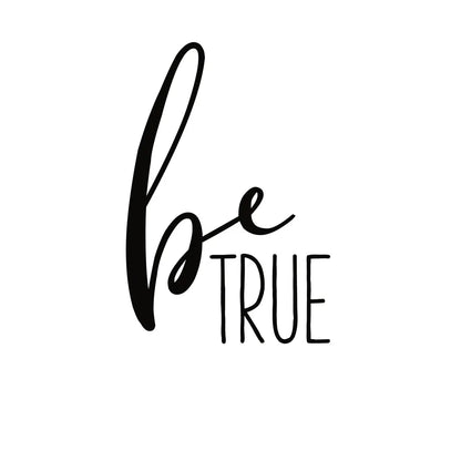 Be True by Wild Apple Portfolio. SKU 59252a. Archival Giclee Fine art print for wall decor.
