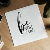 Be You by Wild Apple Portfolio. Shown as a detailed flat fine art print, highlighting archival giclee quality. Available as an archival giclee rolled canvas, fine art paper, or poster print. SKU 59254a.