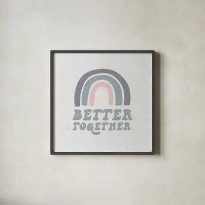 Better Together III by Wild Apple Portfolio. Shown in a sleek black glass frame for a contemporary gallery look. Available as an archival giclee rolled canvas, fine art paper, or poster print. SKU 64815a.