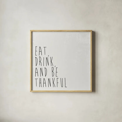 Give Thanks II by Wild Apple Portfolio. Shown in a natural wood glass frame for a timeless modern aesthetic. Available as an archival giclee rolled canvas, fine art paper, or poster print. SKU 68050a.