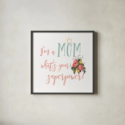 Harriet Floral Mom Inspiration II by Wild Apple Portfolio. Shown in a sleek black glass frame for a contemporary gallery look. Available as an archival giclee rolled canvas, fine art paper, or poster print. SKU 57246a.