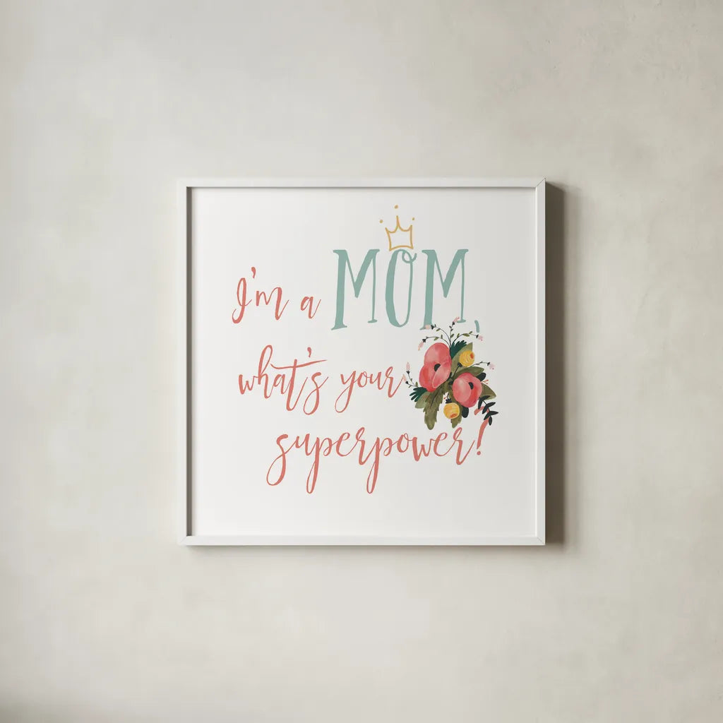 Harriet Floral Mom Inspiration II by Wild Apple Portfolio. Shown in a crisp white glass frame for a clean and minimalist style. Available as an archival giclee rolled canvas, fine art paper, or poster print. SKU 57246a.