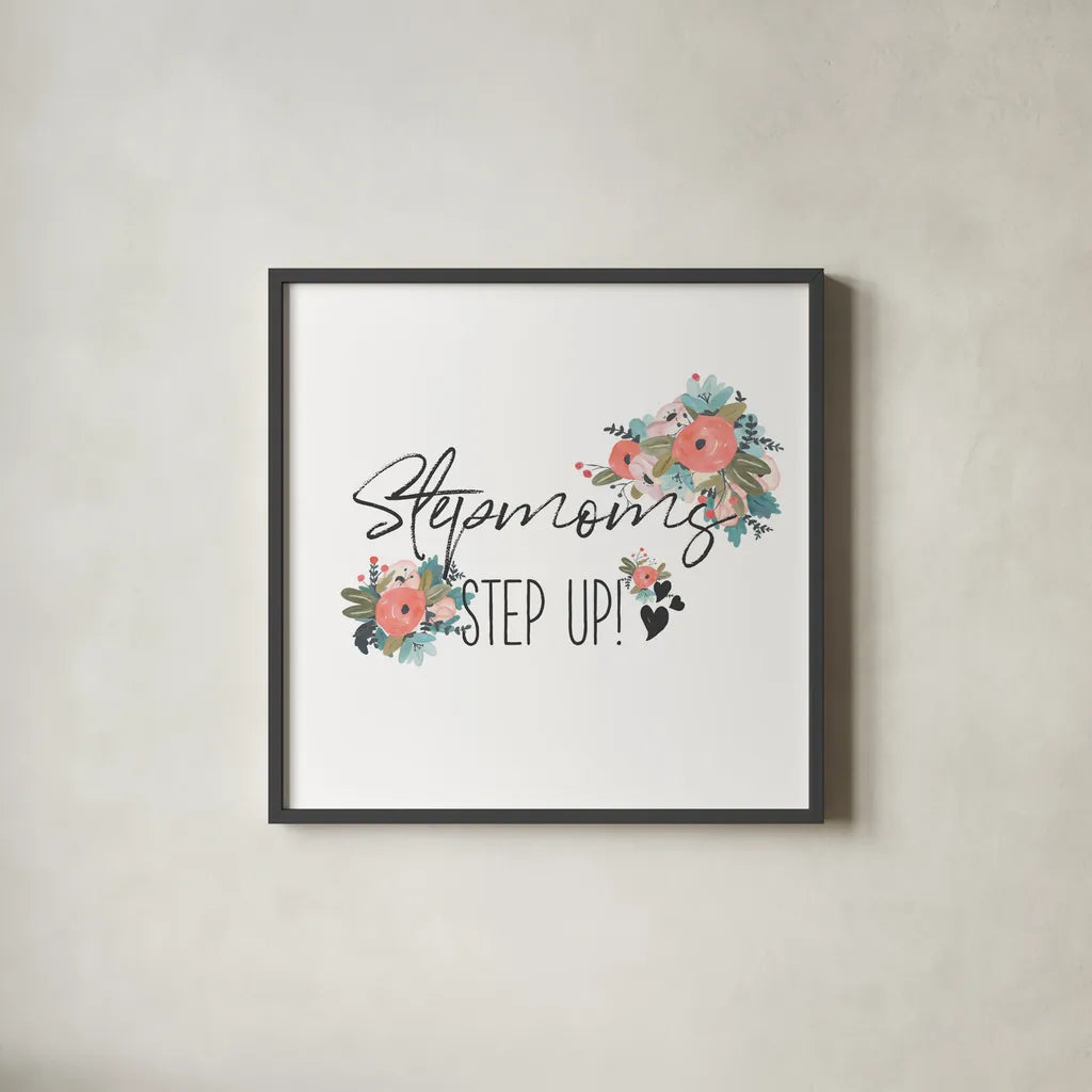 Harriet Floral Stepmom Inspiration II by Wild Apple Portfolio. Shown in a sleek black glass frame for a contemporary gallery look. Available as an archival giclee rolled canvas, fine art paper, or poster print. SKU 57254a.