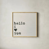 Hello I Love You by Wild Apple Portfolio. Shown in a natural wood glass frame for a timeless modern aesthetic. Available as an archival giclee rolled canvas, fine art paper, or poster print. SKU 71690a.