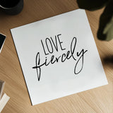 Love Fiercely by Wild Apple Portfolio. Shown as a detailed flat fine art print, highlighting archival giclee quality. Available as an archival giclee rolled canvas, fine art paper, or poster print. SKU 59256a.