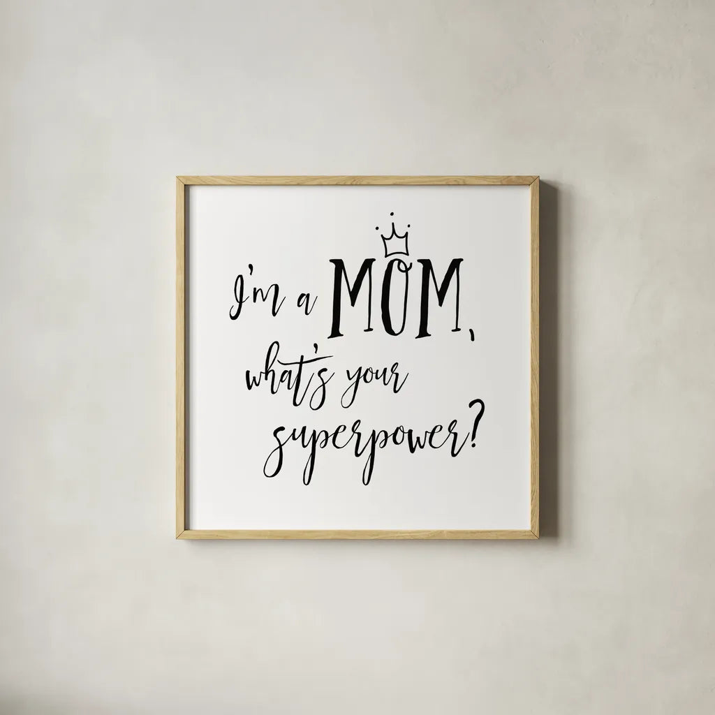 Mom Inspiration II by Wild Apple Portfolio. Shown in a natural wood glass frame for a timeless modern aesthetic. Available as an archival giclee rolled canvas, fine art paper, or poster print. SKU 54321a.