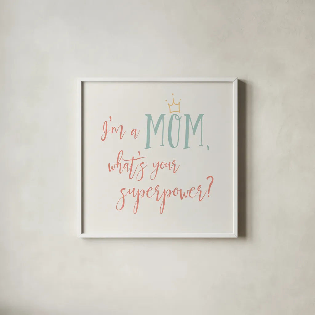 Mom Inspiration II Color by Wild Apple Portfolio. Shown in a crisp white glass frame for a clean and minimalist style. Available as an archival giclee rolled canvas, fine art paper, or poster print. SKU 54609a.