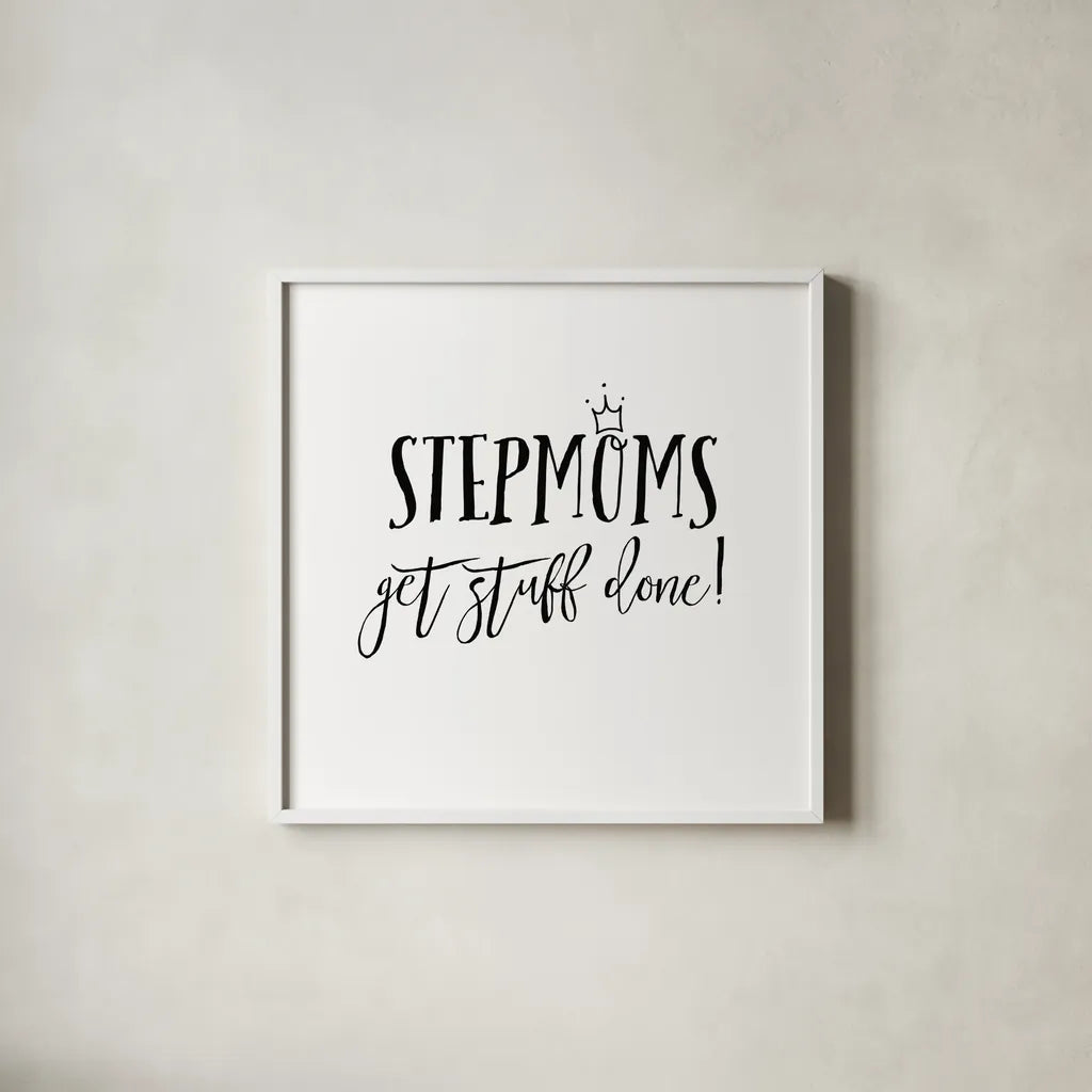 Stepmom Inspiration I by Wild Apple Portfolio. Shown in a crisp white glass frame for a clean and minimalist style. Available as an archival giclee rolled canvas, fine art paper, or poster print. SKU 54757a.