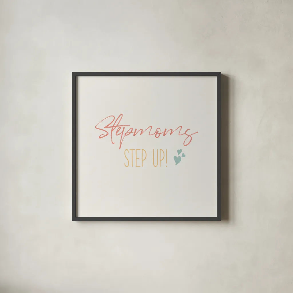 Stepmom Inspiration II Color by Wild Apple Portfolio. Shown in a sleek black glass frame for a contemporary gallery look. Available as an archival giclee rolled canvas, fine art paper, or poster print. SKU 54786a.